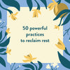 The Nap Ministry's Rest Deck: 50 Practices to Resist Grind Culture Cards